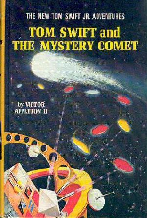 [Tom Swift Jr. 28] • And the Mystery Comet